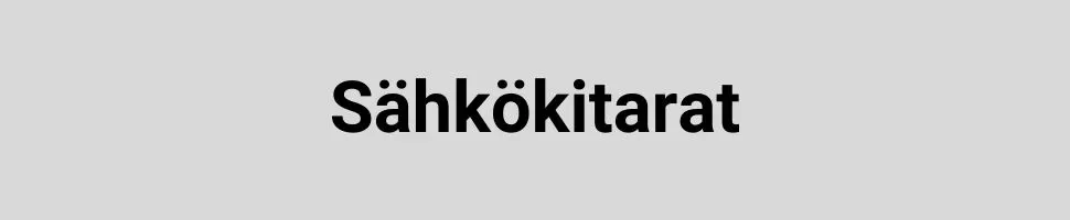 Sähkökitarat – soittovalmiit laatukitarat suoraan varastosta